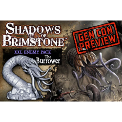 Shadows of Brimstone: The Burrower