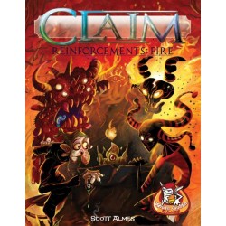 Claim Reinforcements: Fire