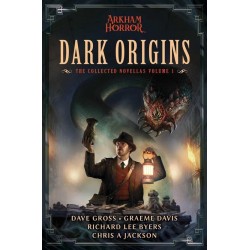 Arkham Horror Novel - Dark Origins