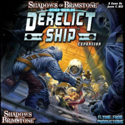 Shadows of Brimstone Other Worlds: Derelict Ship