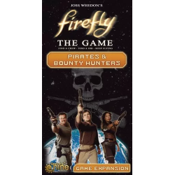 Firefly - Pirates & Bounty Hunters
