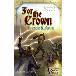 For the Crown: Shock & Awe
