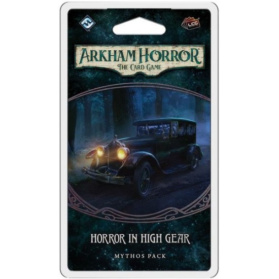 Arkham Horror LCG: Horror in High Gear