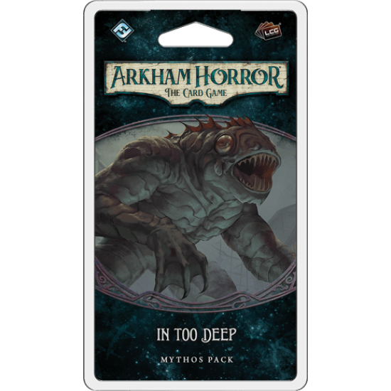 Arkham Horror LCG: In Too Deep