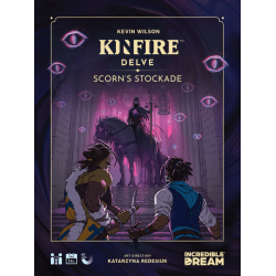 Kinfire Delve: Scorn's Stockade
