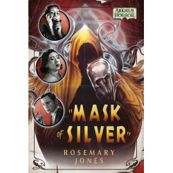 Arkham Horror Novel - Mask of Silver