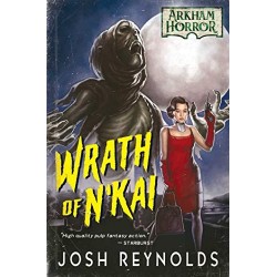 Arkham Horror Novel - Wrath of N'Kai