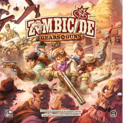Zombicide Gears & Guns
