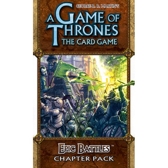 A Game of Thrones LCG - Epic Battles