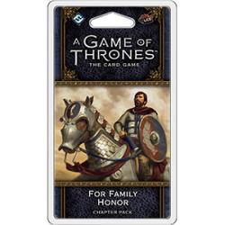 A Game of Thrones LCG 2nd Ed.: For Family Honor