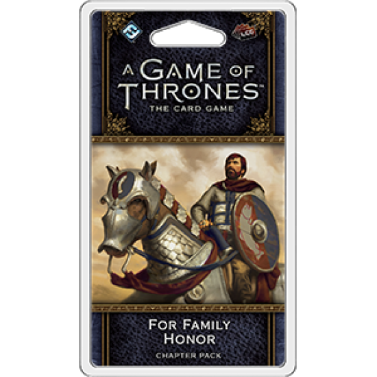 A Game of Thrones LCG 2nd Ed. - For Family Honor
