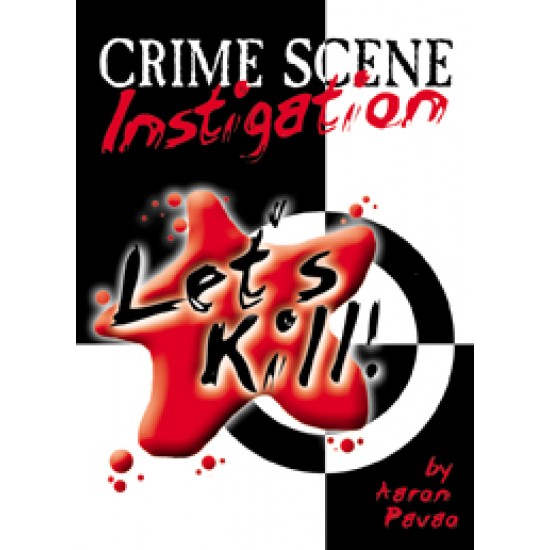 Let's Kill - Crime Scene Instigation