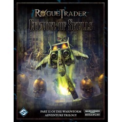 Rogue Trader - The Warpstorm Trilogy Part II - Citadel of Skulls