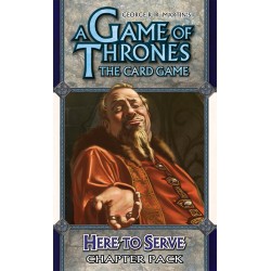 A Game of Thrones LCG - Here to Serve