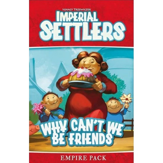 Imperial Settlers - Why Can't We be Friends