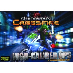 Shadowrun Crossfire - High-Caliber Ops