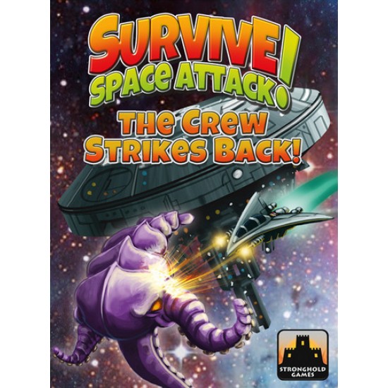 Survive - Space Attack - The Crew Strikes Back