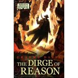 Arkham Horror Novel - The Dirge of Reason