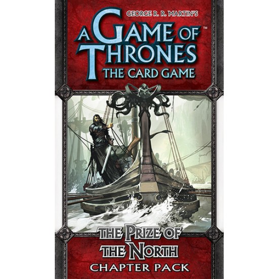 A Game of Thrones LCG - The Prize of the North