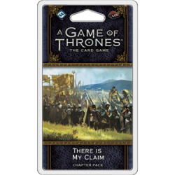 A Game of Thrones LCG 2nd Ed. - There is my Claim